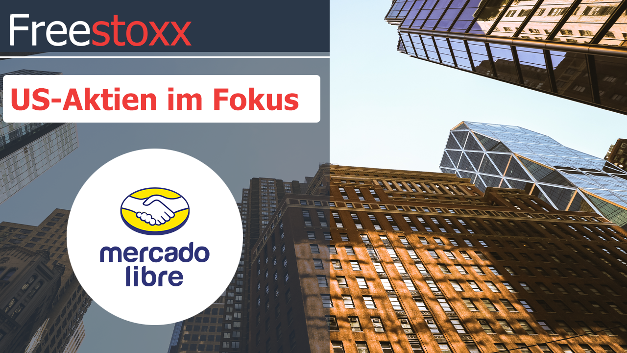 Mercadolibre Aktienanalyse mit Freestoxx