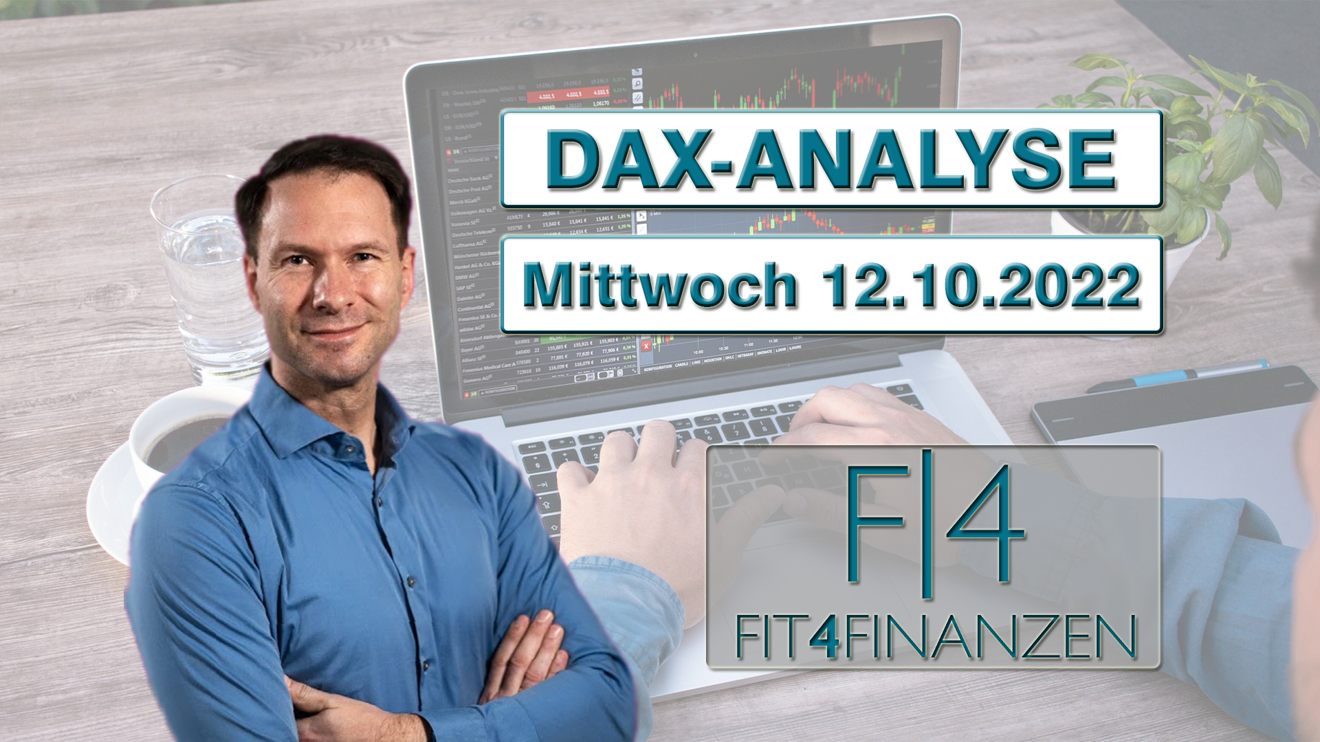 Fit4Finanzen Dax-Analyse Mittwoch 12_10_22