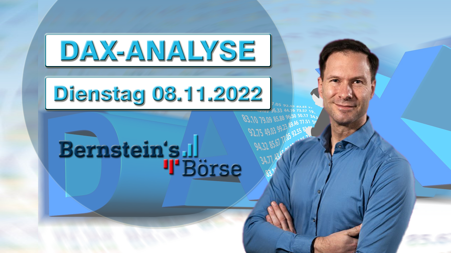 Bernsteins Börse Dax-Analyse Dienstag am 08.11.22