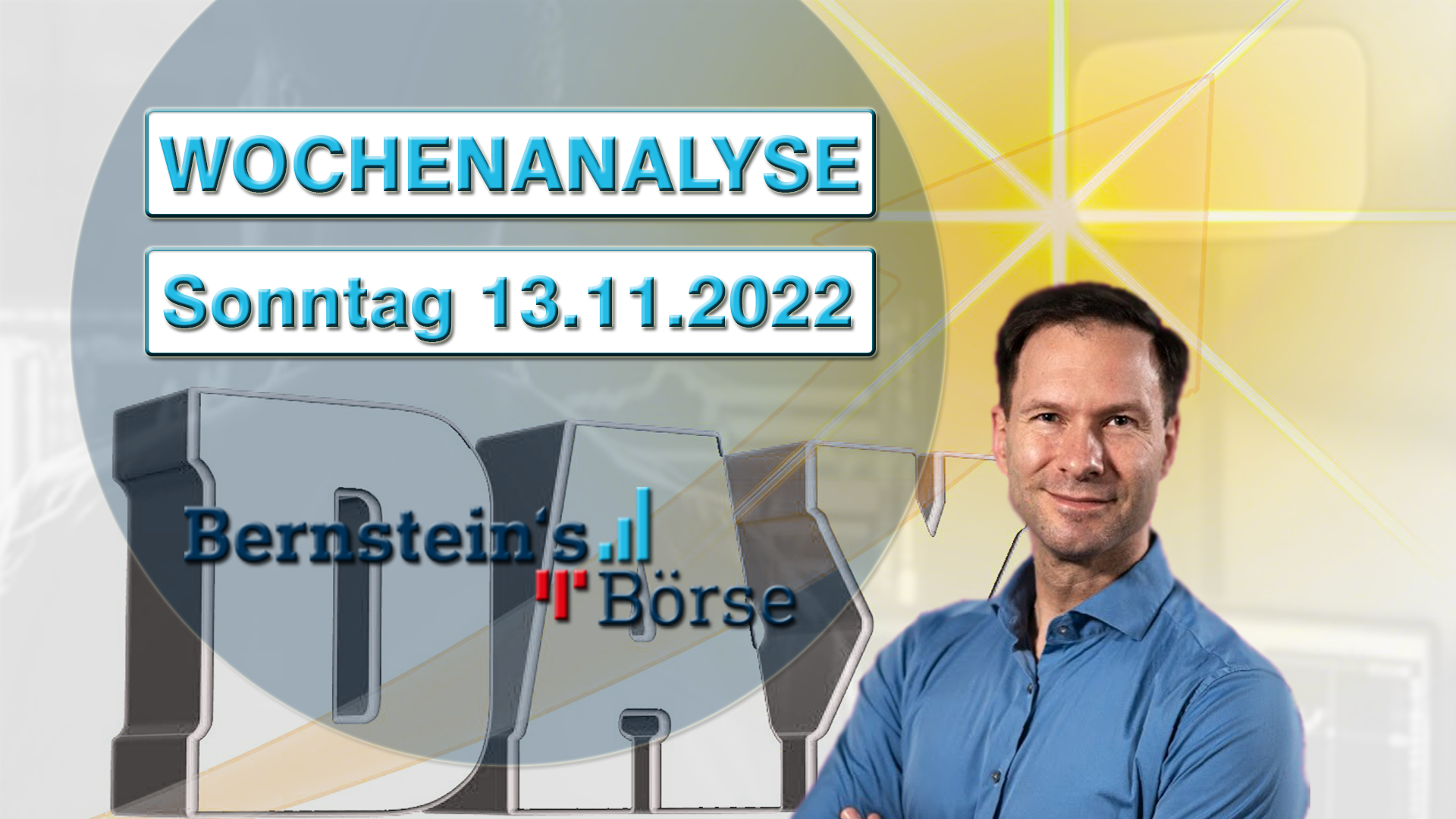 Bernsteins Börse Dax positiv Wochenanalyse 13_11_22