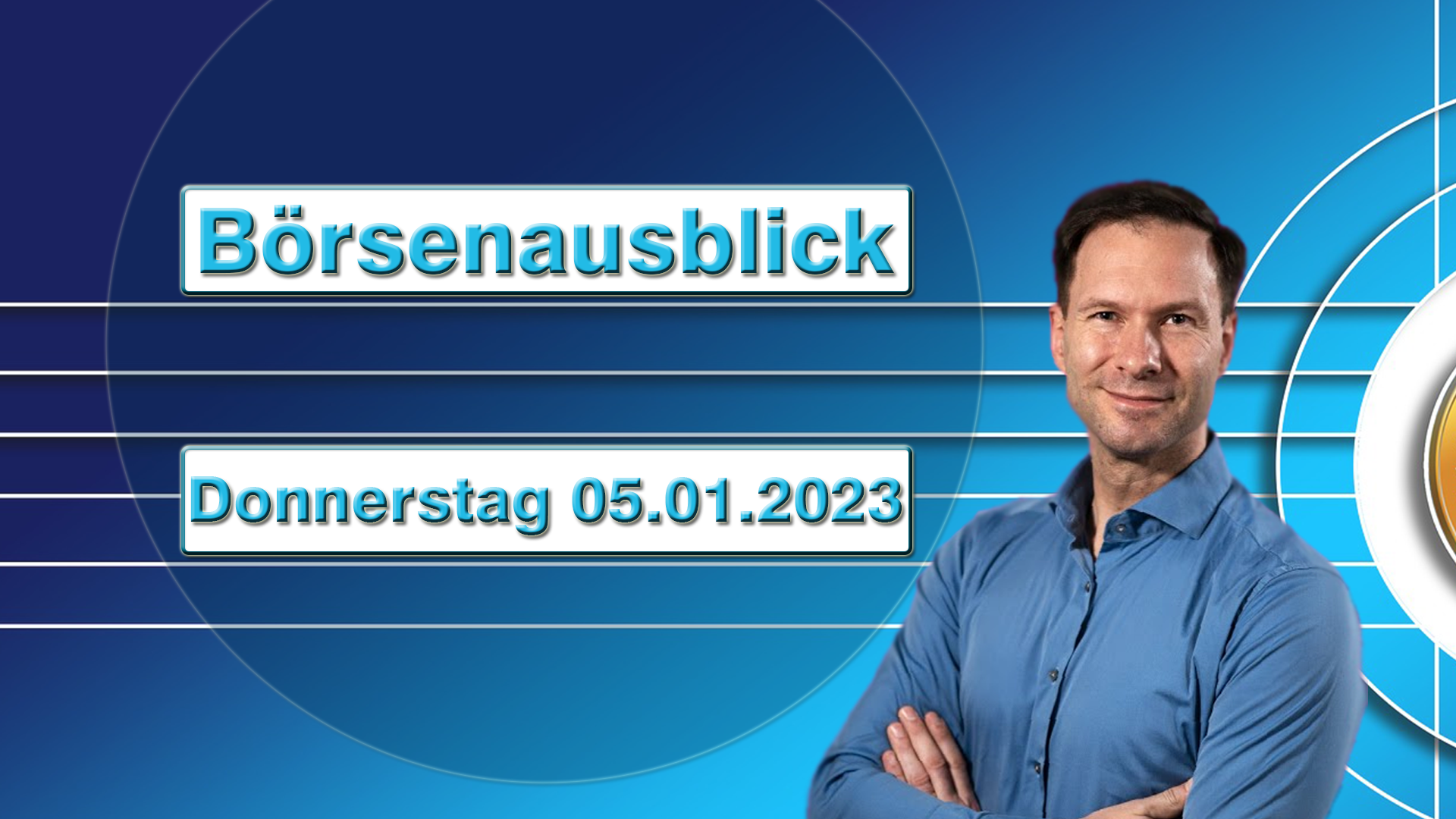 20230105_AndreasBernstein_Börsenausblick