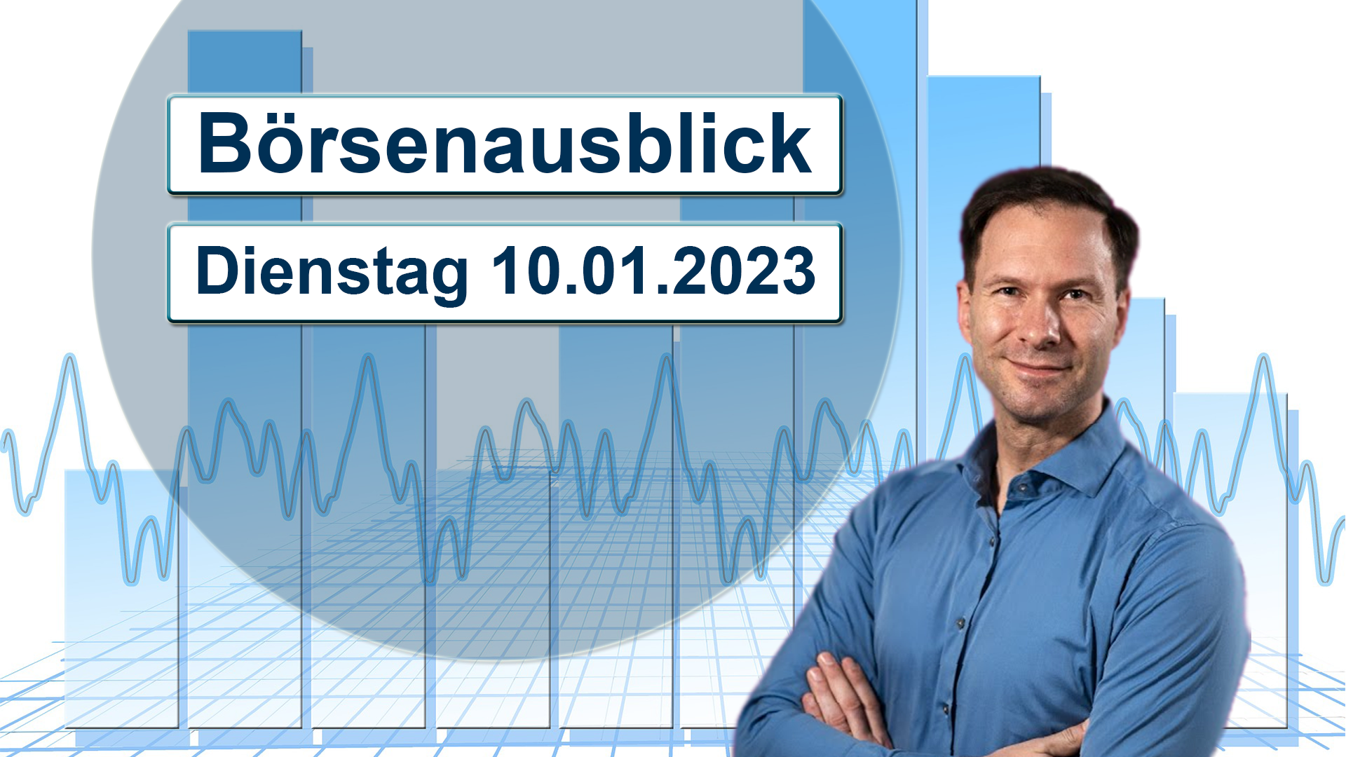 20230110_AndreasBernstein_Börsenausblick