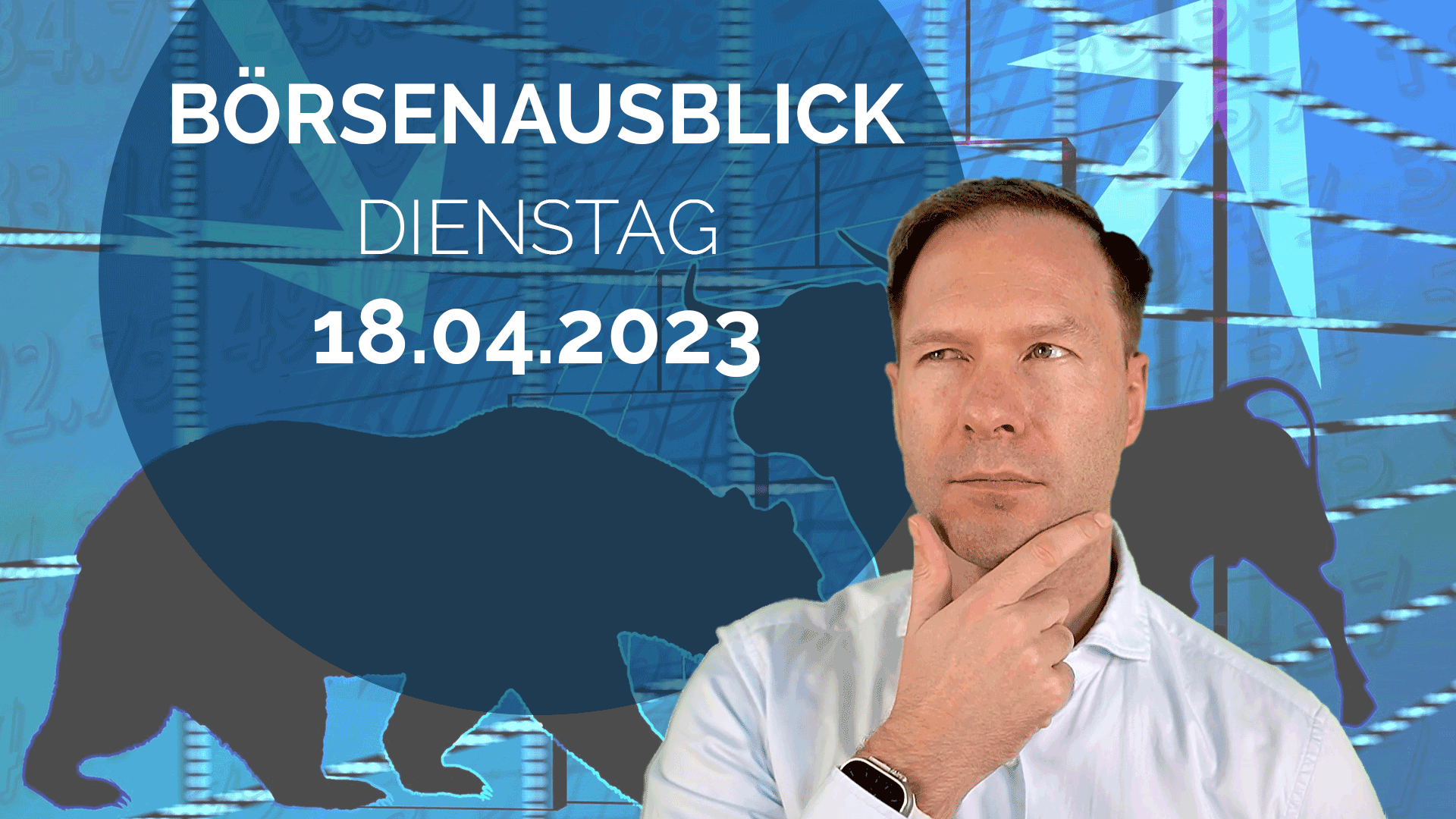 20230418_AndreasBernstein_Börsenausblick