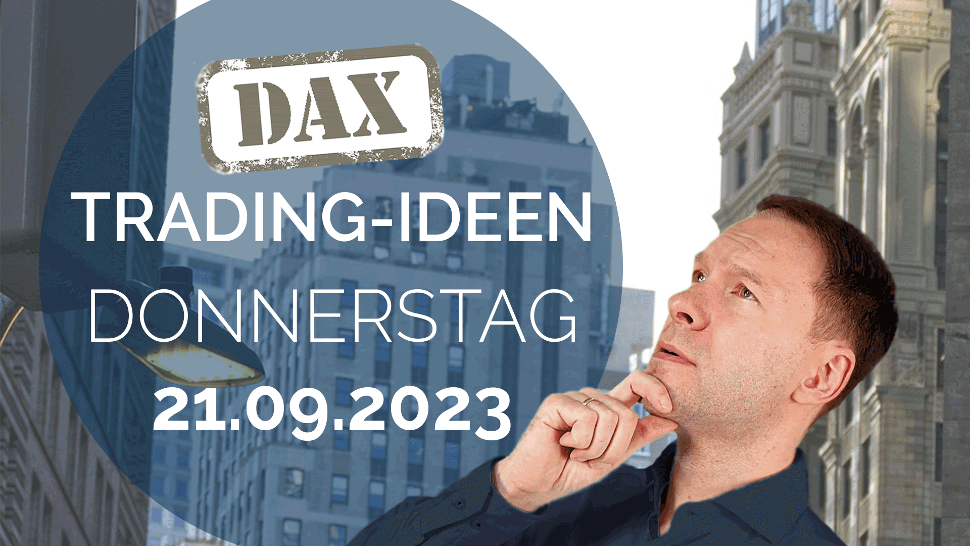 Trading Ideen DAX Andreas Bernstein 210923