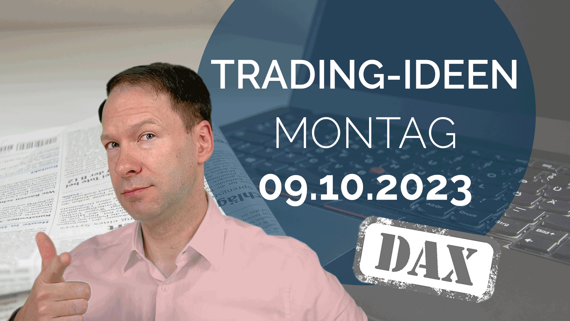 Trading Ideen DAX Andreas Bernstein 091023
