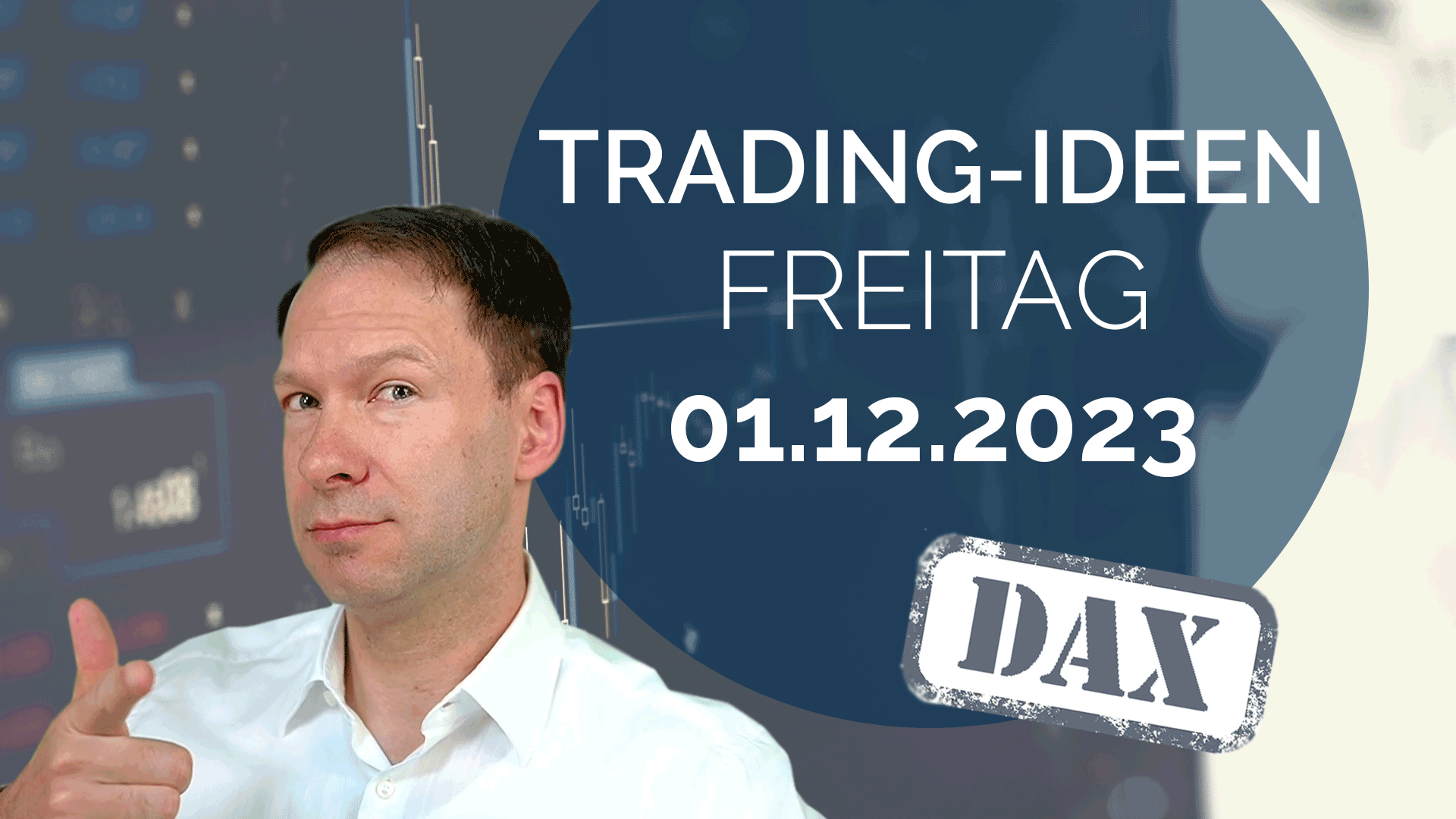 Trading Ideen DAX Andreas Bernstein 011223