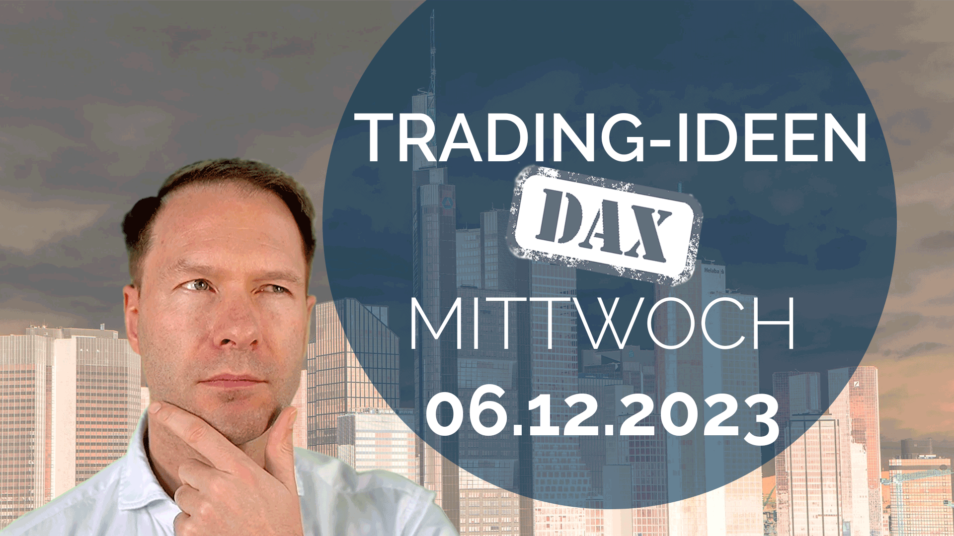 Trading Ideen DAX Andreas Bernstein 061223